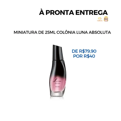 Miniatura 25ml Colônia Luna Absoluta Natura