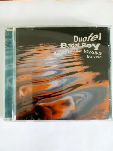 CD Duofel e Badal Roy - Espelho das Águas (Ao Vivo)