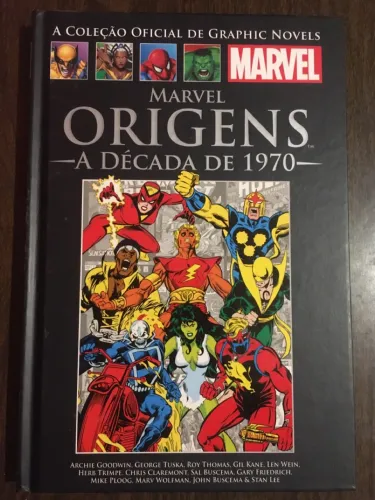Marvel Origens: A Década de 1970 - Coleção Salvat Marvel Clássicos XVlll