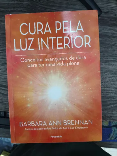 Livro Cura Pela Luz Interior: Conceitos avançados de cura para ter uma vida plena (usado)