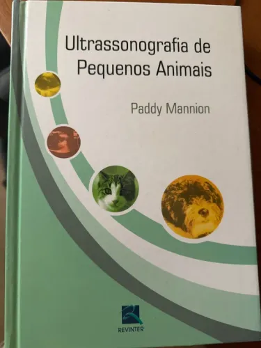 Ultrassonografia de Pequenos Animais - Livro