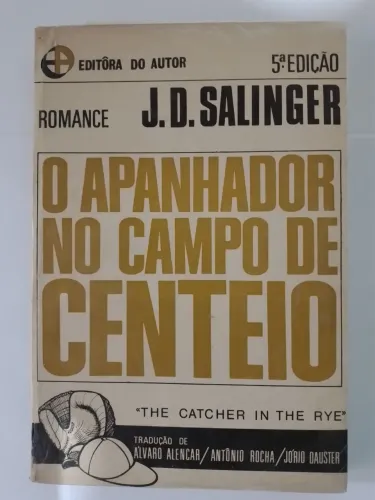O Apanhador no Campo de Centeio - J.D. Salinger