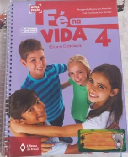 Fé na Vida Ética e Cidadania 4° Ano