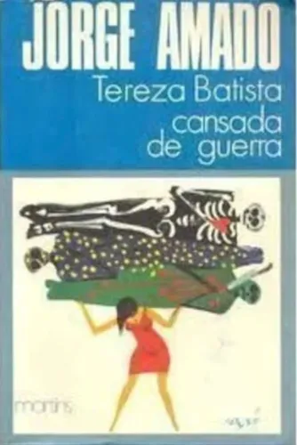 Livro Tereza Batista Cansada de Guerra - Jorge Amado