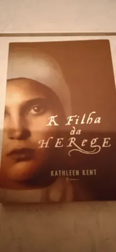Livro a filha do herege kathleen kent