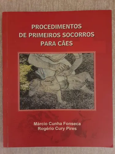 Livro Procedimentos de primeiros socorros para cães- Medicina Veterinária- 2005