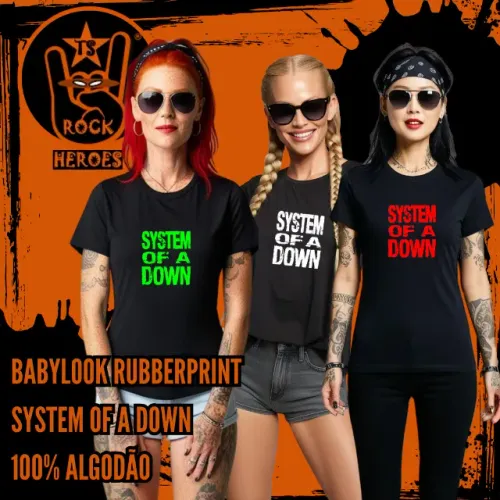 Camisa Babylook Rubberprint System of a Down 100% Algodão Estampa DTF