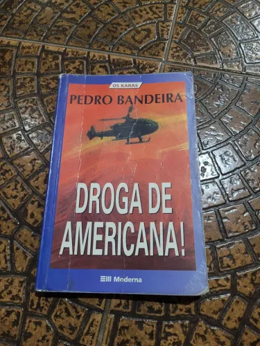 LIVRO - DROGA DE AMERICANA - OS KARAS