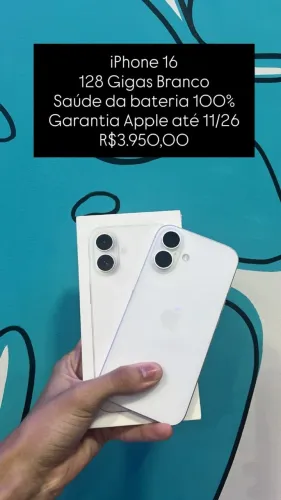 Seminovo: iPhone 16 128GB Branco - Bateria 100% - Garantia Apple 11/26 | Loja Fisica
