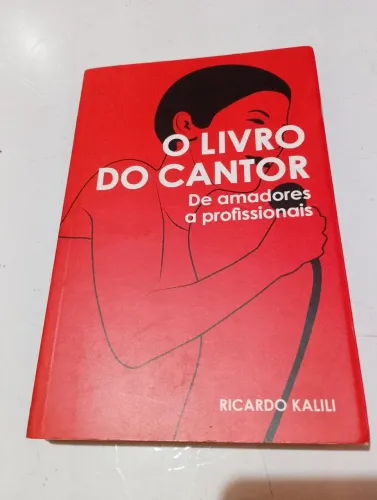 O Livro do Cantor De Amadores a Profissionais R$ 30,00