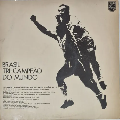 LP "Brasil Tri-Campeão do Mundo", Philips em 1970