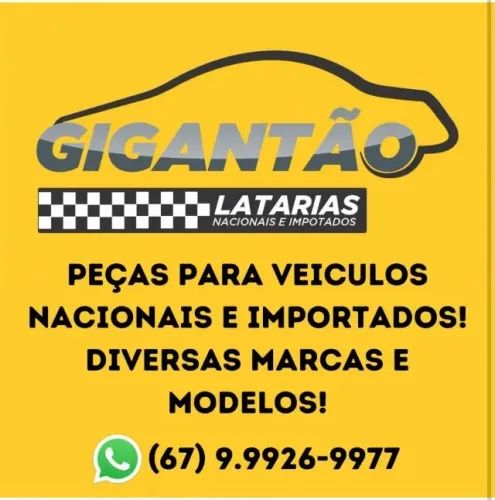 Gigantão Latarias para veículos nacionais e importados, usados originais