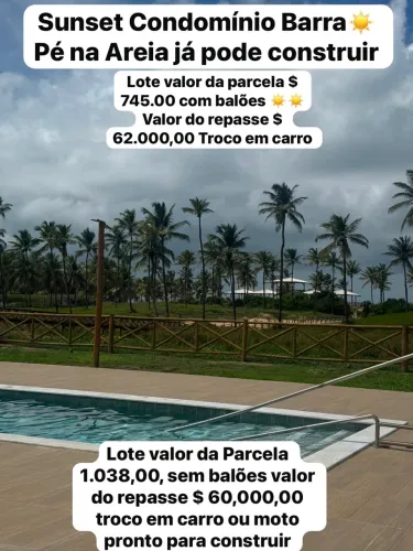 Lote repasse Condomínio Sunset na Barra pé na areia
