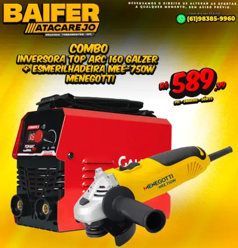 Combo Inversora de Solda TOP ARC 160 Galzer + Esmerilhadeira 4 1/2 POL MEE-750W Menegotti