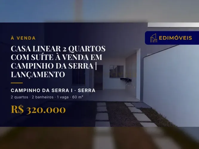 Campinho da Serra: sua chance de ter uma casa moderna com 2 quartos!