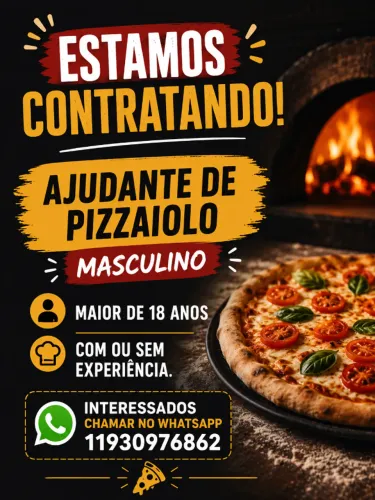 Estamos contratando: Ajudande de Pizzaiolo