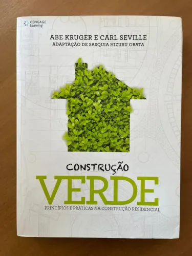 Livro: Construção Verde | Abe Kruger, Carl Seville e Sasquia Com