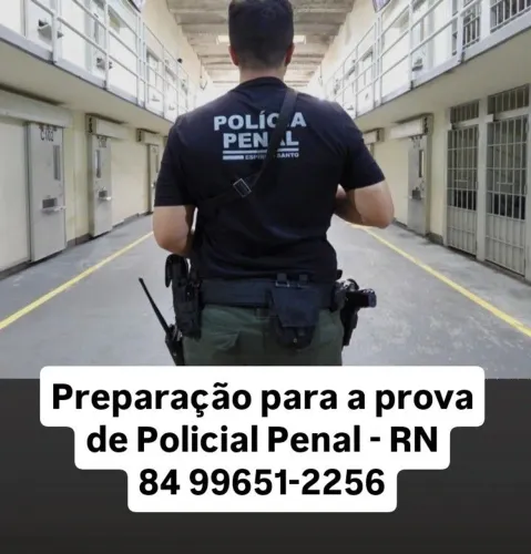 PREPARAÇÃO PARA A PROVA DE POLICIAL PENAL DO RN. *