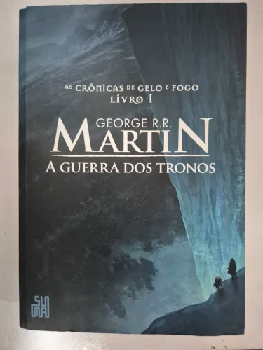 A guerra dos tronos. Crônicas de gelo e fogo.