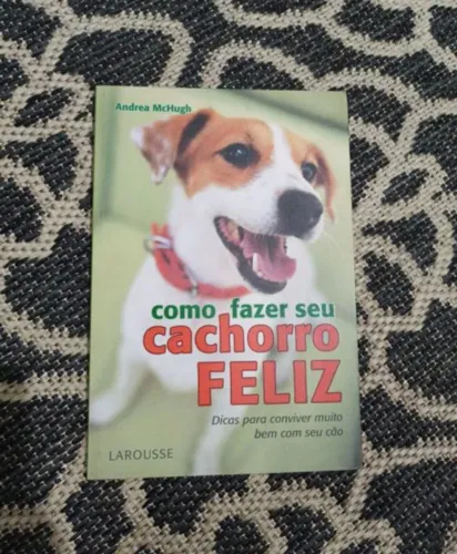 Como fazer seu cachorro feliz