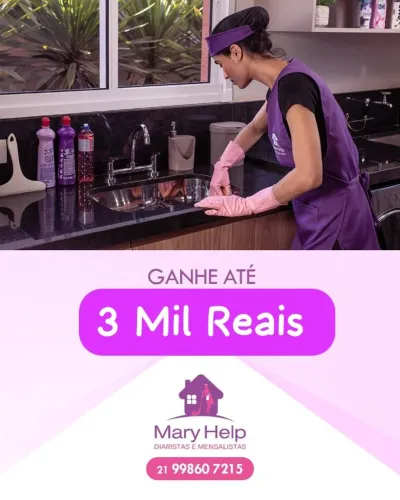 VAGAS PARA DIARISTA MARY HELP , GANHE ATÉ 3.000,00 POR MÊS