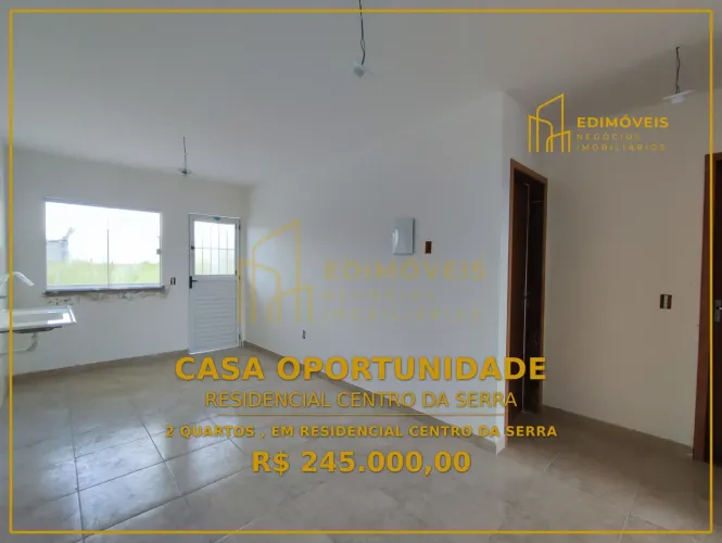 Oportunidade única no Residencial Centro da Serra: Casa com 2 quartos e área de serviço!