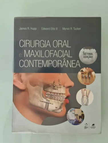 LIVRO DE CIRURGIA ORAL E MAXILOFACIAL CONTEMPORÂNEA - 7° EDIÇÃO