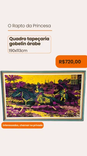 Quadro tapeçaria gobelin árabe - O Rapto da Princesa