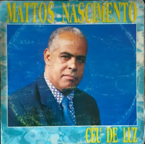 Lp Disco de Vinil Gospel Evangélico Matos Nascimento - Céu De Luz