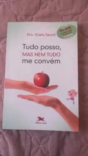 Livro Tudo posso, mas nem tudo me convém usado.