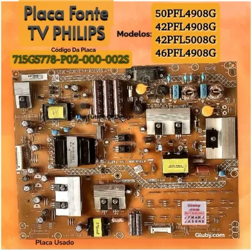 PLACA FONTE TV PHILIPS MODELOS: 50PFL4908G 42PFL4908G 42PFL5008G 46PFL4908G CÓDIGO: 715G57