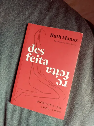 Desfeita, refeita- Livro de Poesia