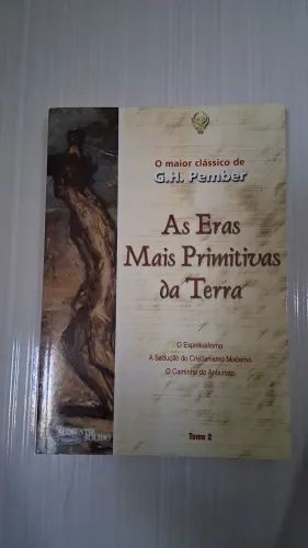 As eras mais primitivas da Terra - Tomo 2
