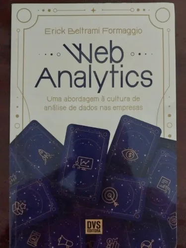 Web Analytics: Uma abordagem à cultura de análise de dados nas empresas