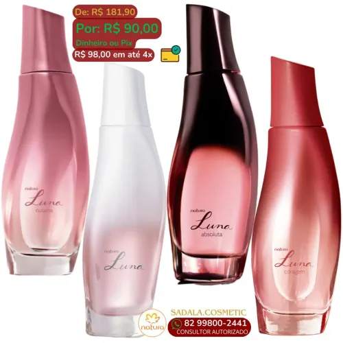 Perfume Natura Luna - Ousadia, Absoluta e Coragem - Promoção!