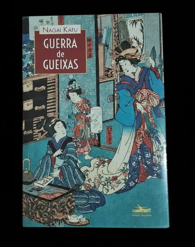 Guerra de Gueixas - Nagai Kafu
