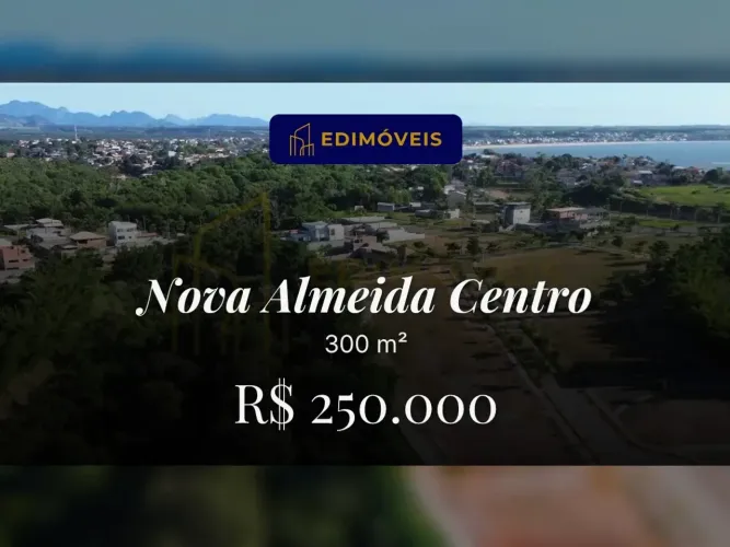 Oportunidade em Nova Almeida Centro: Lote 2 terrenos planos, sol da manhã e perto do mar