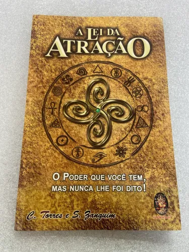 Livro A Lei Da Atração - o poder que você tem mas nunca lhe foi dito!