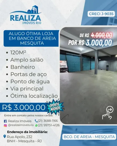 Realiza Imóveis - ALUGA EXCELENTE LOJA EM BANCO DE AREIA - MESQUITA.