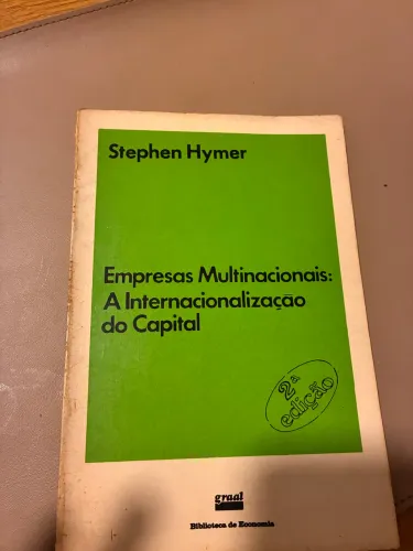 Livro: Empresas Multinacionais e Internalização do Capital - Autor: Stephen Hymer 