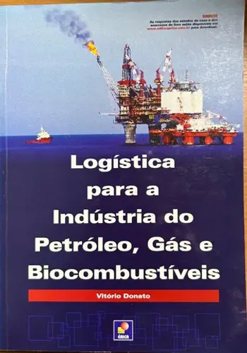 Logística para a Indústria do Petróleo, Gás e Biocombustíveis