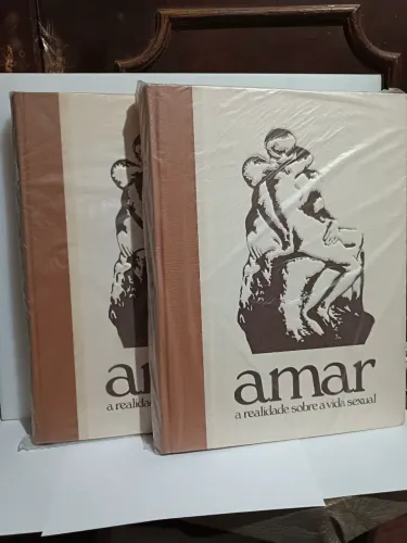 Livro Amar - A Realidade Sobre a Vida Sexual
