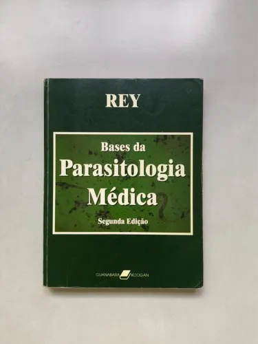 Bases da Parasitologia Médica - Segunda Edição