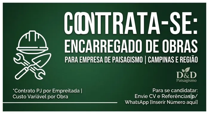 Contrata-se Encarregado / Supervisor de Obras de Paisagismo (Por Empreitada / Contrato PJ)