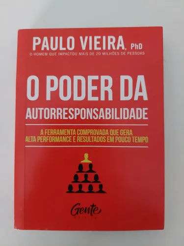 O Poder da autorresponsabilidade - Pauli Vieira