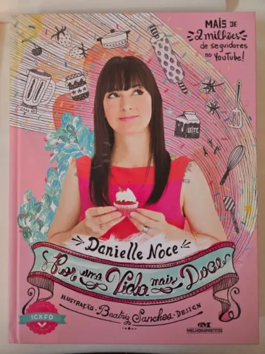 Livro "Por uma Vida mais Doce" - Danielle Noce