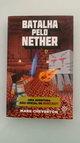 Batalha pelo Nether - Mark Cheverton | Português | Galera