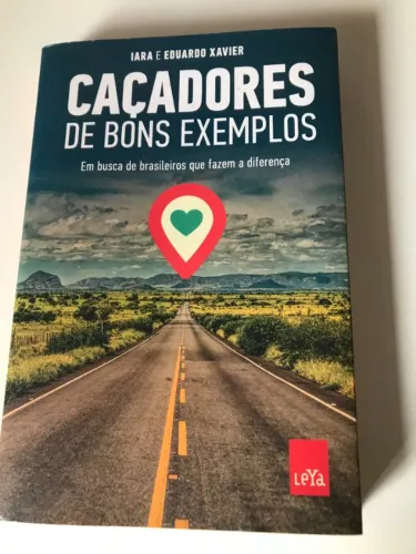 Livro Caçadores De Bons Exemplos