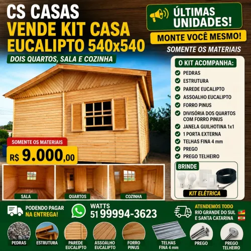 Kit casa 540x540 eucalipto  Somente os materiais Sem banheiro e sem mão de obra 