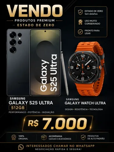 S 25 ultra  512 / Samsung  watch  ultra 